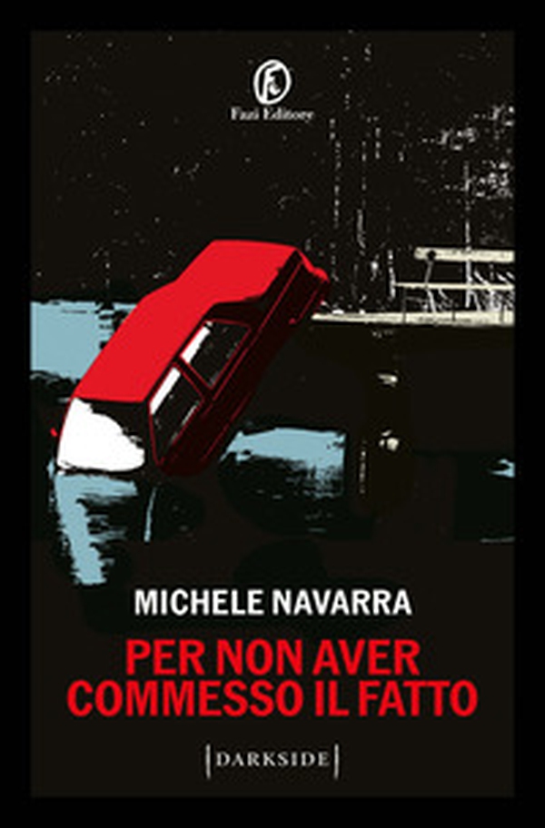 Per non aver commesso il fatto - Librerie.coop Per non aver commesso il fatto - Librerie.coop