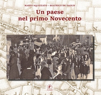 Un paese nel primo Novecento - Librerie.coop
