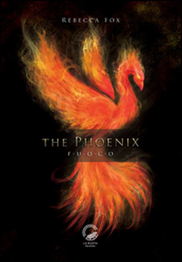 The Phoenix. Fuoco - Librerie.coop