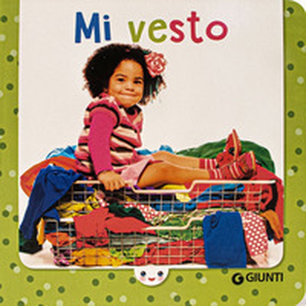 Mi vesto - Librerie.coop Mi vesto - Librerie.coop
