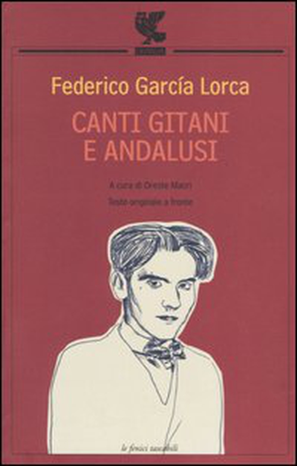 Canti gitani e andalusi. Testo spagnolo a fronte - Librerie.coop Canti gitani e andalusi. Testo spagnolo a fronte - Librerie.coop