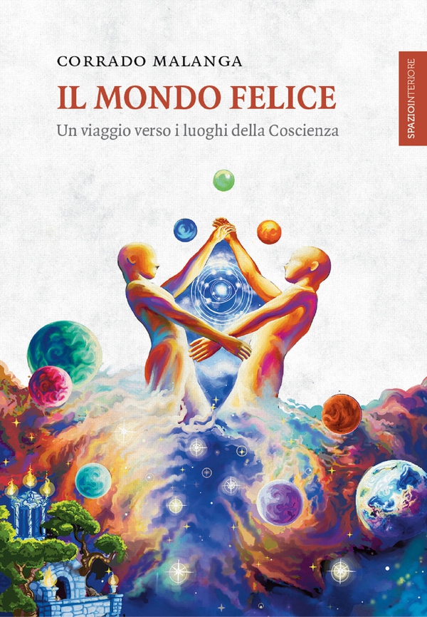 Il Mondo Felice - Librerie.coop Il Mondo Felice - Librerie.coop