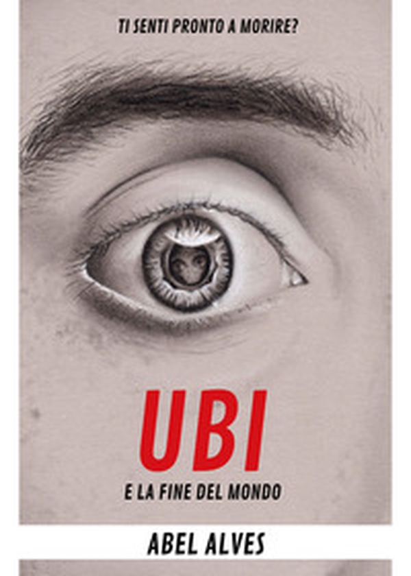 Ubi e la fine del mondo - Librerie.coop Ubi e la fine del mondo - Librerie.coop