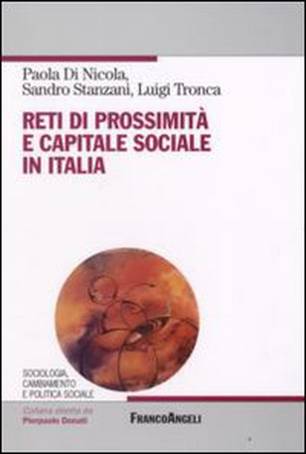 Reti di prossimità e capitale sociale in Italia - Librerie.coop Reti di prossimità e capitale sociale in Italia - Librerie.coop