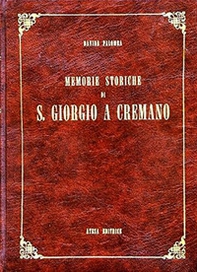 Memorie storiche di S. Giorgio a Cremano (rist. anast. Napoli, 1881) - Librerie.coop