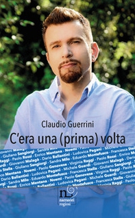 C'era una (prima) volta. Enrico Mentana, Giuliano Sangiorgi e tanti altri... come non li avete mai letti! - Librerie.coop