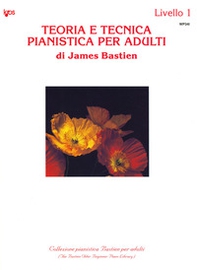 Teoria e tecnica pianistica per adulti Livello 1 - Librerie.coop