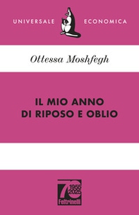 Il mio anno di riposo e oblio. Ediz. 70° anniversario - Librerie.coop Il mio anno di riposo e oblio. Ediz. 70° anniversario - Librerie.coop