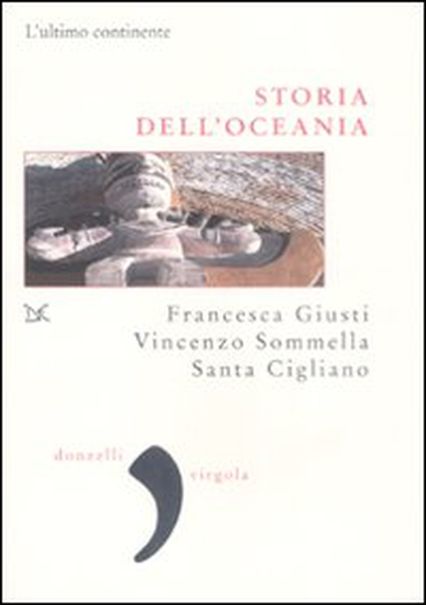 Storia dell'Oceania. L'ultimo continente - Librerie.coop Storia dell'Oceania. L'ultimo continente - Librerie.coop