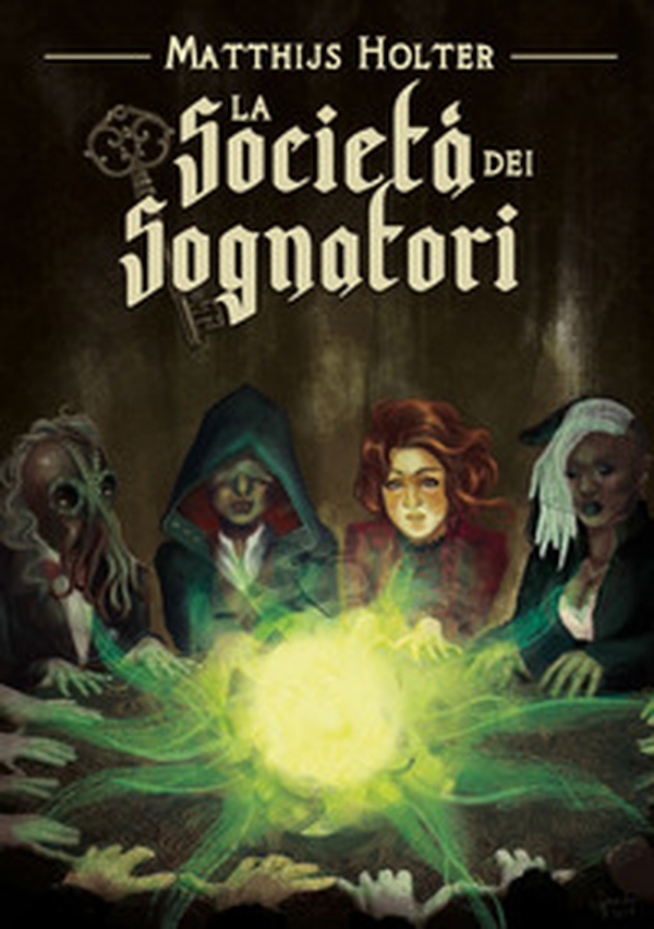 La società dei sognatori. Esiste la possibilità di entrare nei sogni, esistono persone che possono varcare la soglia. Ognuno di noi può possedere la chiave ed entrare a far parte della società dei sognatori - Librerie.coop La società dei sognatori. Esiste la possibilità di entrare nei sogni, esistono persone che possono varcare la soglia. Ognuno di noi può possedere la chiave ed entrare a far parte della società dei sognatori - Librerie.coop