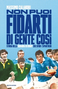 Non puoi fidarti di gente così - Librerie.coop