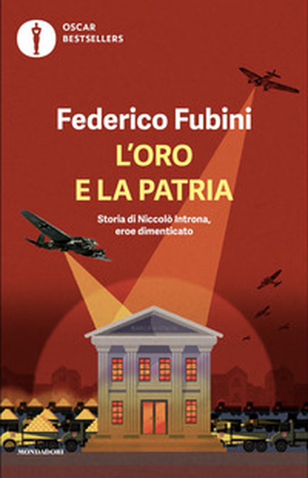 L'oro e la patria. Storia di Niccolò Introna, eroe dimenticato - Librerie.coop L'oro e la patria. Storia di Niccolò Introna, eroe dimenticato - Librerie.coop