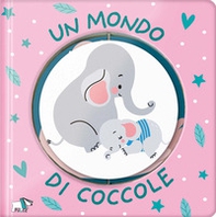 Un mondo di coccole - Librerie.coop