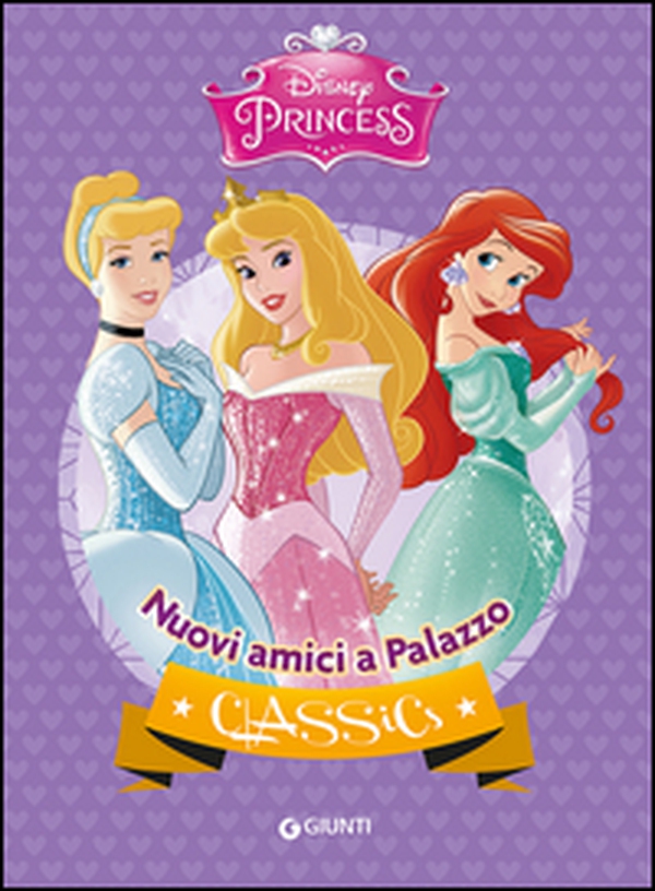 Principesse. Nuovi amici a palazzo - Librerie.coop Principesse. Nuovi amici a palazzo - Librerie.coop
