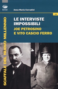 Le interviste impossibili: Joe Petrosino e Vito Cascio Ferro - Librerie.coop