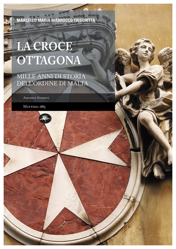 La Croce Ottagona – Mille anni di storia dell'Ordine di Malta - Librerie.coop La Croce Ottagona – Mille anni di storia dell'Ordine di Malta - Librerie.coop