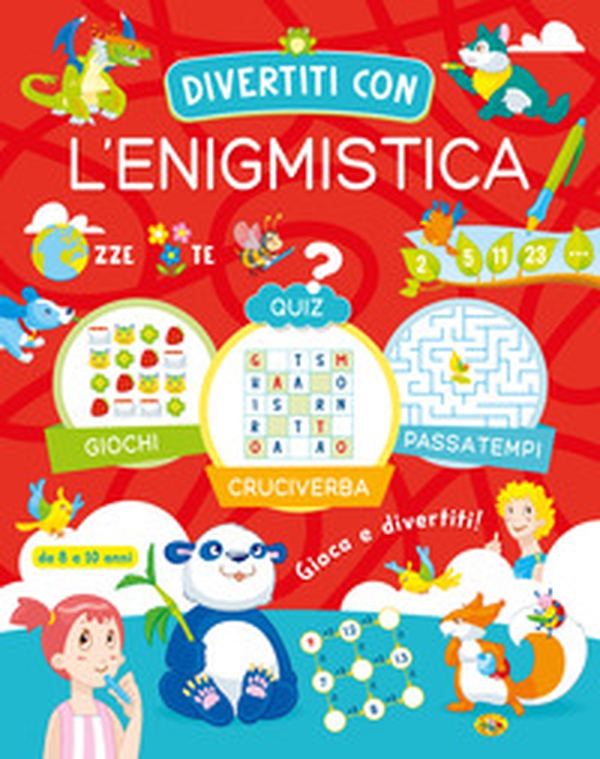 Divertiti con l'enigmistica 8-10 anni - Librerie.coop Divertiti con l'enigmistica 8-10 anni - Librerie.coop