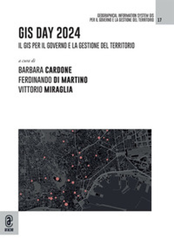 GIS Day 2024. Il GIS per il governo e la gestione del territorio - Librerie.coop
