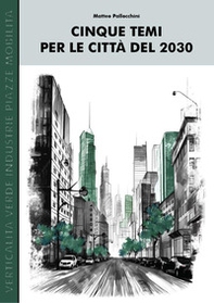 Cinque temi per le città del 2030 - Librerie.coop
