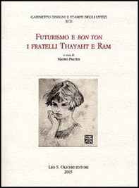 Futurismo e bon ton. I fratelli Thayaht e Ram - Librerie.coop Futurismo e bon ton. I fratelli Thayaht e Ram - Librerie.coop