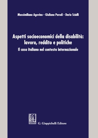 Aspetti socioeconomici della disabilità: lavoro, reddito e politiche - Librerie.coop Aspetti socioeconomici della disabilità: lavoro, reddito e politiche - Librerie.coop