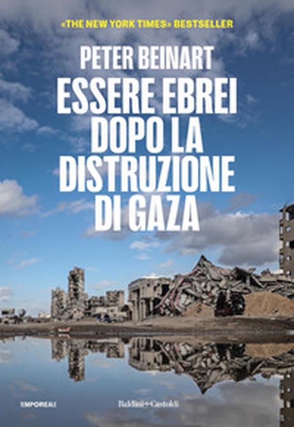 Essere ebrei dopo la distruzione di Gaza - Librerie.coop Essere ebrei dopo la distruzione di Gaza - Librerie.coop