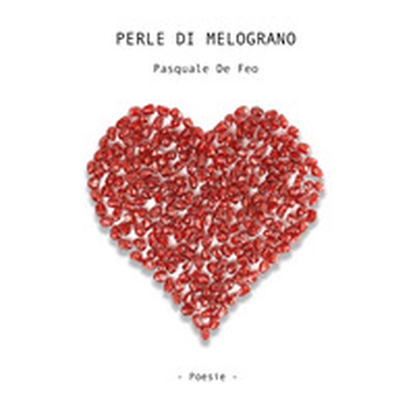 Perle di melograno - Librerie.coop Perle di melograno - Librerie.coop