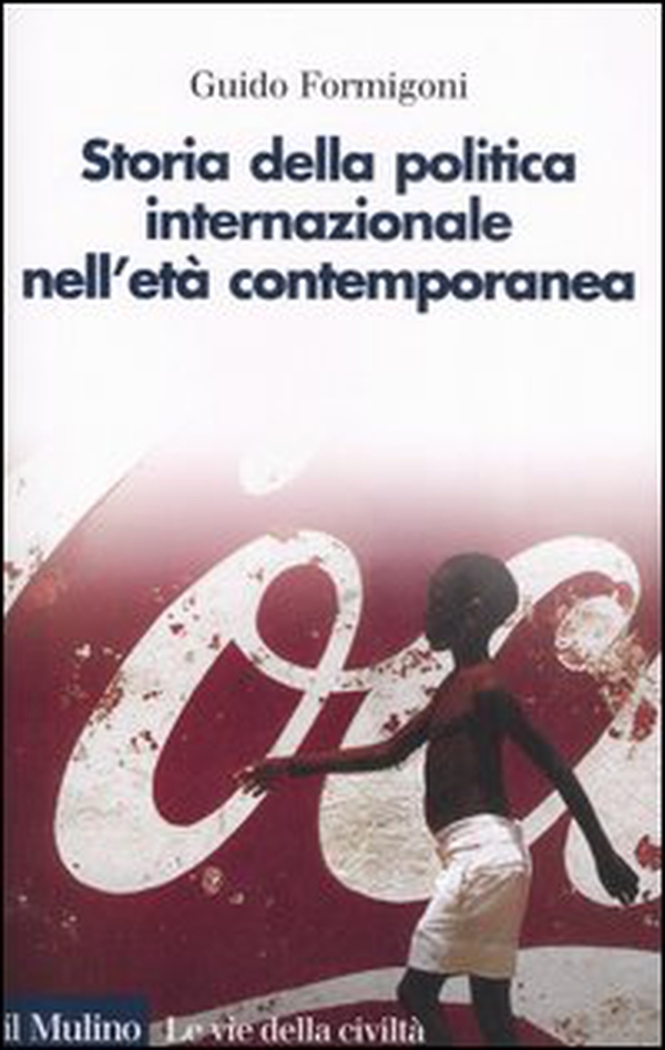Storia della politica internazionale nell'età contemporanea - Librerie.coop Storia della politica internazionale nell'età contemporanea - Librerie.coop