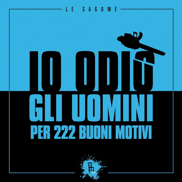 Io odio gli uomini per 222 buoni motivi - Librerie.coop Io odio gli uomini per 222 buoni motivi - Librerie.coop