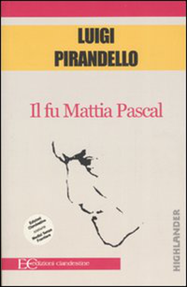 Il fu Mattia Pascal - Librerie.coop Il fu Mattia Pascal - Librerie.coop