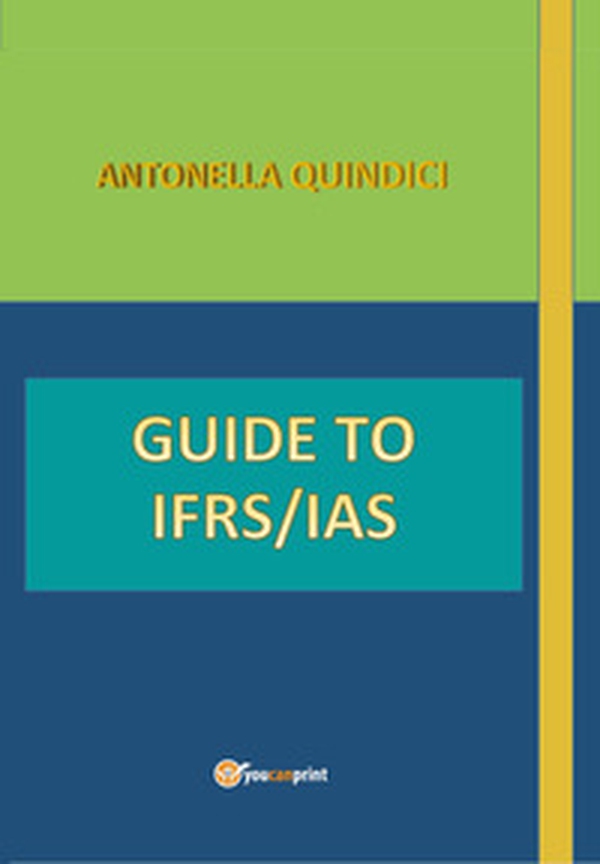 Guide to IFRS/IAS - Librerie.coop Guide to IFRS/IAS - Librerie.coop