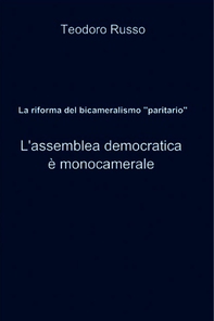 La riforma del bicameralismo &quot;paritario&quot; - Librerie.coop
