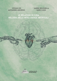 Le relazioni di cura nell'era delle intelligenze artificiali - Librerie.coop