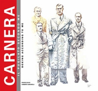 Carnera. Il pugilato secondo me-Boxing according to me - Librerie.coop