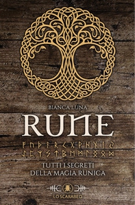 Bianca Luna. Rune. Tutti i segreti della magia runica - Librerie.coop Bianca Luna. Rune. Tutti i segreti della magia runica - Librerie.coop