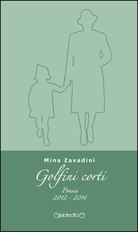 Golfini corti. Poesie (2012-2016) - Librerie.coop