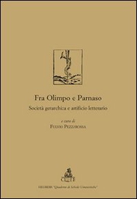 Fra Olimpo e Parnaso. Società gerarchica e artificio letterario - Librerie.coop