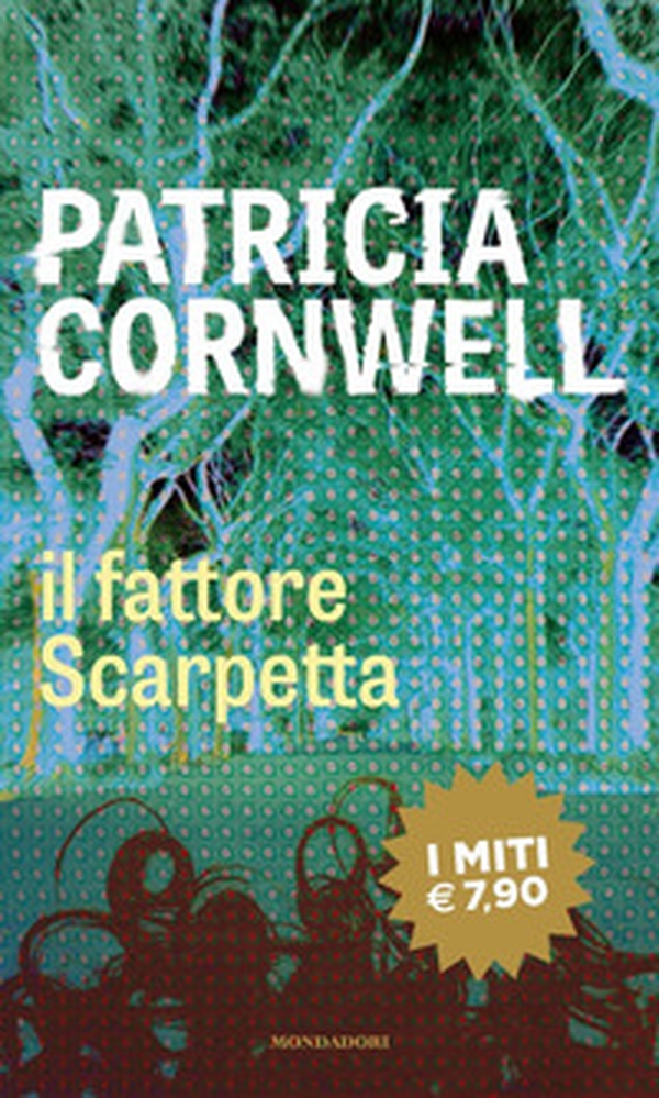 Il fattore Scarpetta - Librerie.coop Il fattore Scarpetta - Librerie.coop