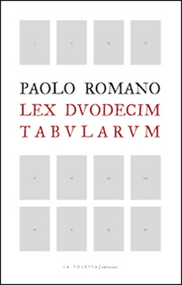 Lex duodecim tabularum - Librerie.coop Lex duodecim tabularum - Librerie.coop