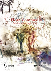 Flora commedia. Cai Guo-Qiang. Ediz. italiana - Librerie.coop Flora commedia. Cai Guo-Qiang. Ediz. italiana - Librerie.coop