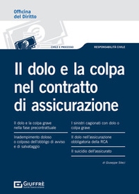 Il dolo e la colpa nel contratto di assicurazione - Librerie.coop