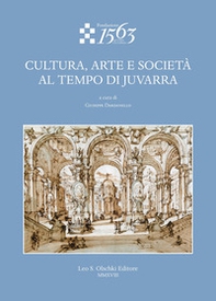 Cultura, arte e società al tempo di Juvarra - Librerie.coop Cultura, arte e società al tempo di Juvarra - Librerie.coop