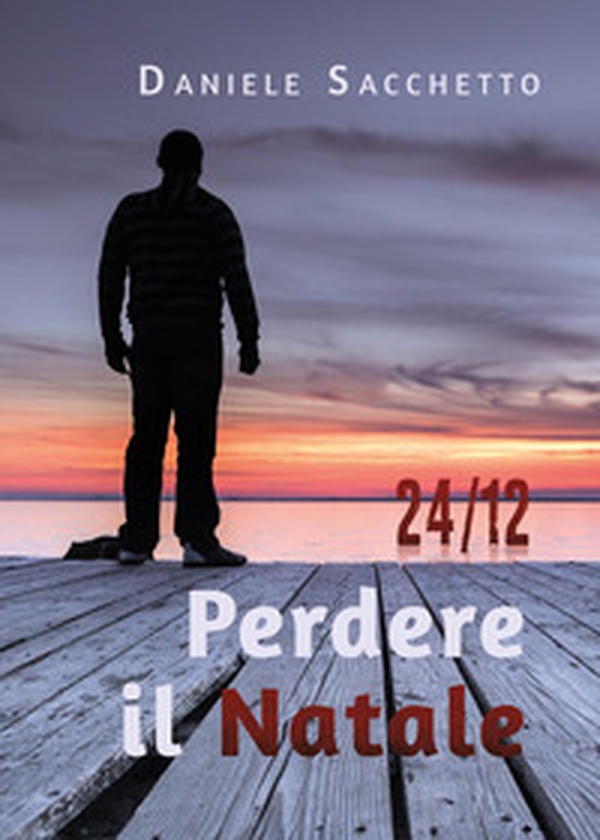 24/12. Perdere il Natale - Librerie.coop 24/12. Perdere il Natale - Librerie.coop