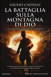 La battaglia sulla montagna di Dio - Librerie.coop La battaglia sulla montagna di Dio - Librerie.coop