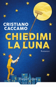 Chiedimi la luna - Librerie.coop