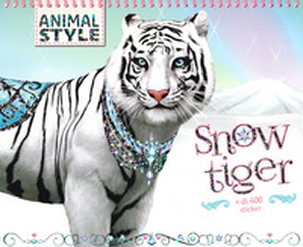 Snow Tiger. Animal style. Con adesivi - Librerie.coop Snow Tiger. Animal style. Con adesivi - Librerie.coop