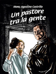 Mons. Agostino Castrillo un pastore tra la gente - Librerie.coop