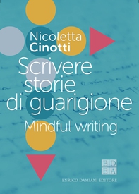 Scrivere storie di guarigione - Librerie.coop