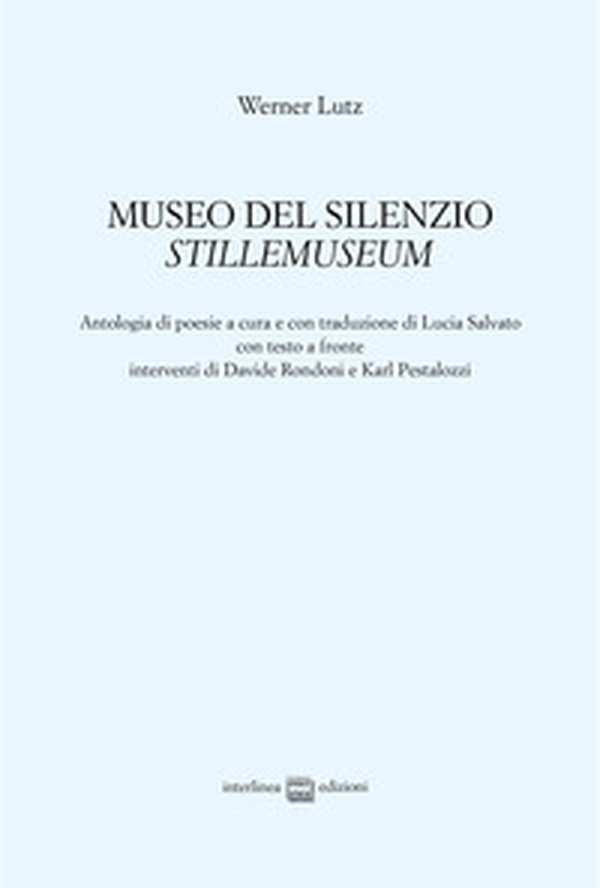 Museo del silenzio-Stillemuseum - Librerie.coop Museo del silenzio-Stillemuseum - Librerie.coop