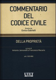 Commentario del codice civile. Della proprietà. Artt. 810-868 - Librerie.coop Commentario del codice civile. Della proprietà. Artt. 810-868 - Librerie.coop